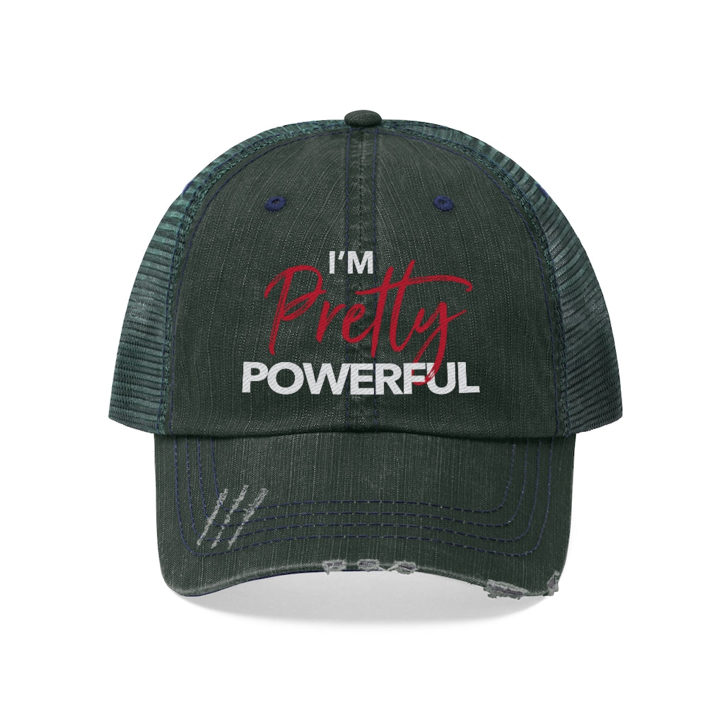 I'm Pretty Powerful Unisex Trucker Hat