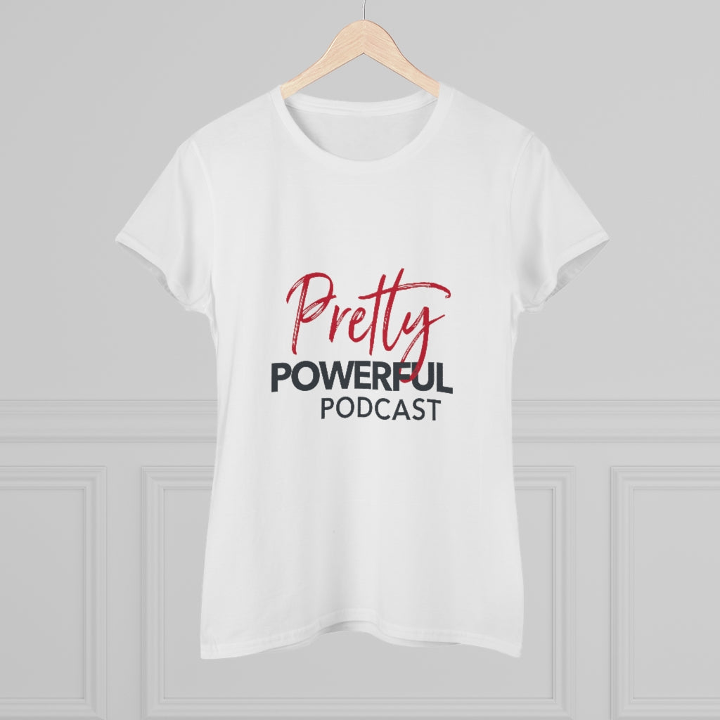 Pretty Powerful Podcast Women's Premium Cotton Tee