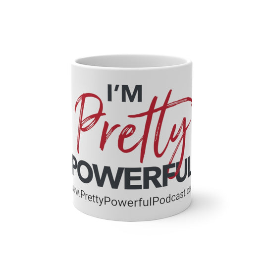 I'm Pretty Powerful Color Changing Mug