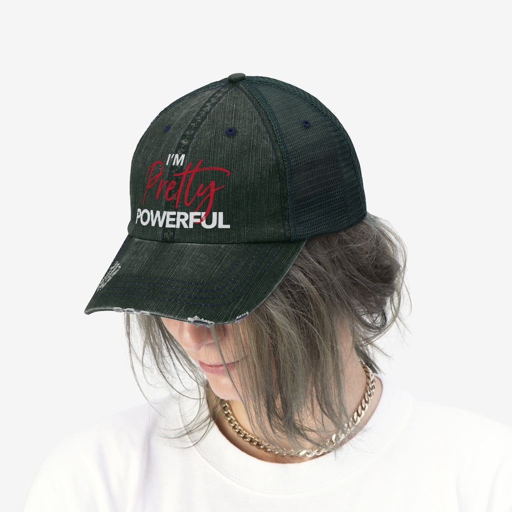 I'm Pretty Powerful Unisex Trucker Hat